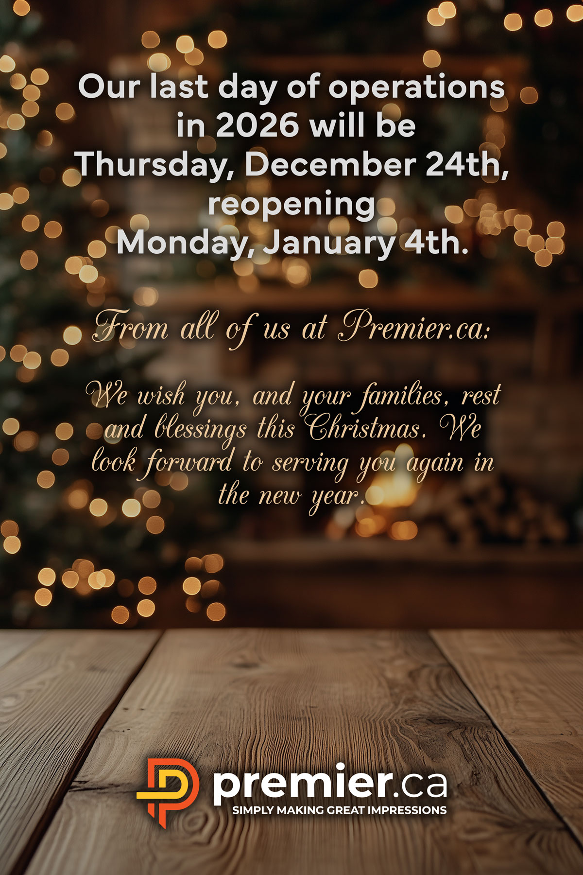 Premier.ca will be closed for the Christmas season from noon, December 24 until January 4.